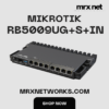روتر بورد Mikrotik RB5009UG+S+IN